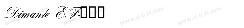 Dimante EF字体转换
